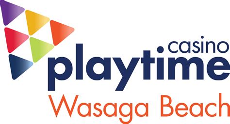 PLAYTIME CASINO WASAGA BEACH OPENING WEDNESDAY, NOVEMB.